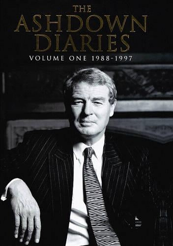 The Ashdown Diaries, Vol. 1: 1988-1997