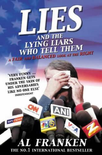 Lies (and the Lying Liars Who Tell Them)