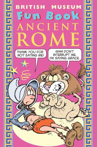 Ancient Rome (British Museum Fun Books)