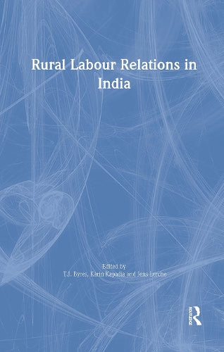 Rural Labour Relations in India: 18 (European Sports History Review)