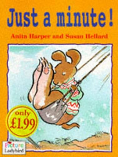 Just a Minute! (Picture Ladybirds)