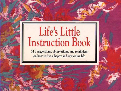 Lifes Little Instruction Book