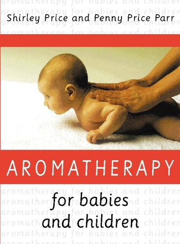 Aromatherapy for Babies and Children