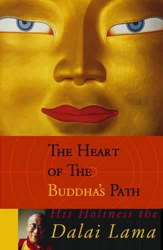 The Heart of the Buddhas Path