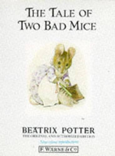 The Tale of Two Bad Mice (The original Peter Rabbit books)