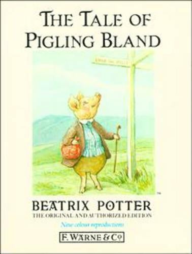 The Tale of Pigling Bland (The original Peter Rabbit books)