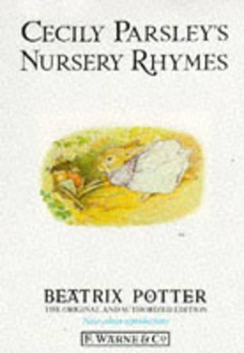 Cecily Parsleys Nursery Rhymes (The original Peter Rabbit books)