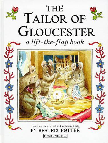 Tailor of Gloucester Lift-the-flap Book, The (Beatrix Potter Read & Play)