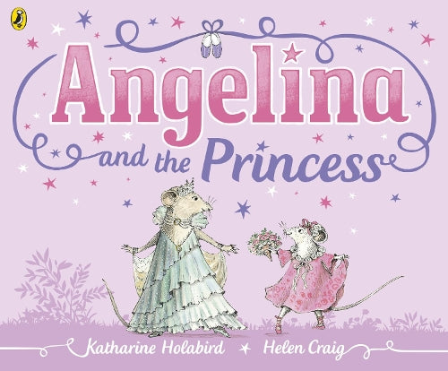 Angelina and the Princess (Angelina Ballerina)