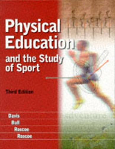 Physical Education and The Study of Sport
