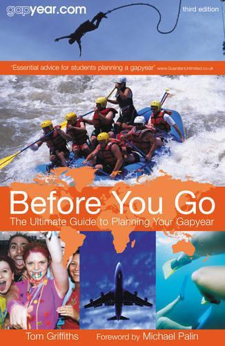 Before You Go: The Ultimate Guide to Planning Your Gap Year