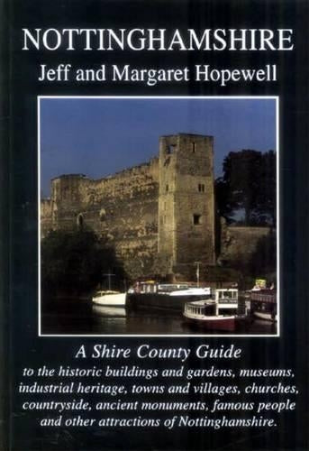Nottinghamshire (Shire County Guides)