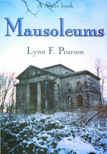 Mausoleums (Shire Album) (Shire Album S.)