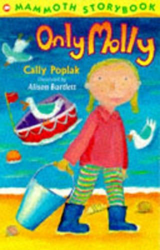 Only Molly (Mammoth Storybooks)