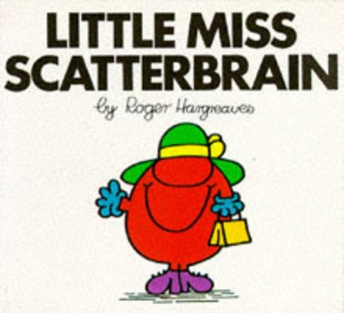 Little Miss Scatterbrain (Little Miss library)