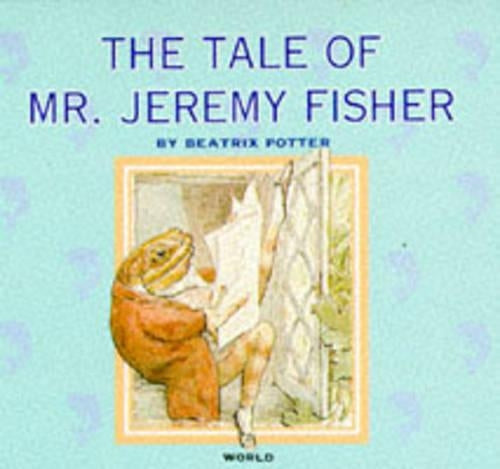 The Tale of Mr. Jeremy Fisher (Beatrix Potter Library)