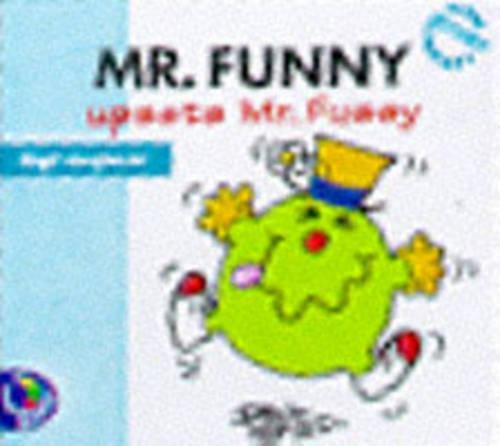 Mr. Funny Upsets Mr.Fussy (Mr. Men New Story Library)