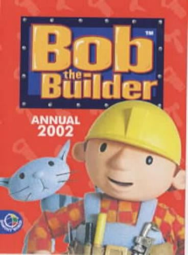 Bob the Builder Annual 2002 (Annuals)