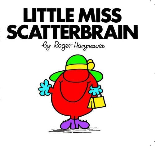 Little Miss Scatterbrain (Little Miss library)