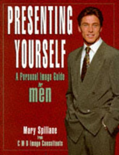 Presenting Yourself Men: Personal Image Guide for Men