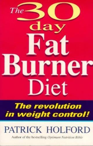 30-Day Fat Burner Diet: Control Your Weight Forever