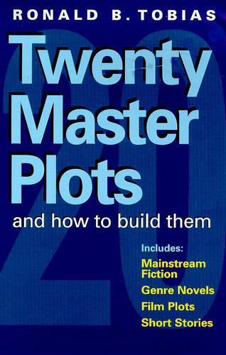 Twenty Master Plots: and How to Build Them