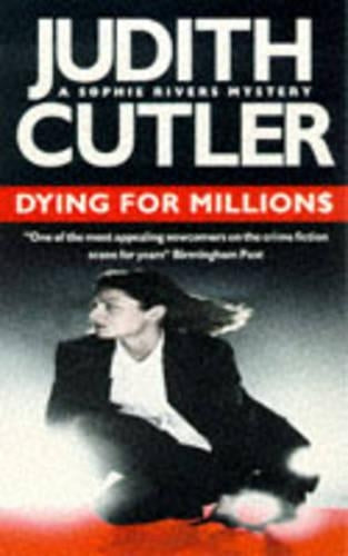 Dying for Millions (A Sophie Rivers Mystery)