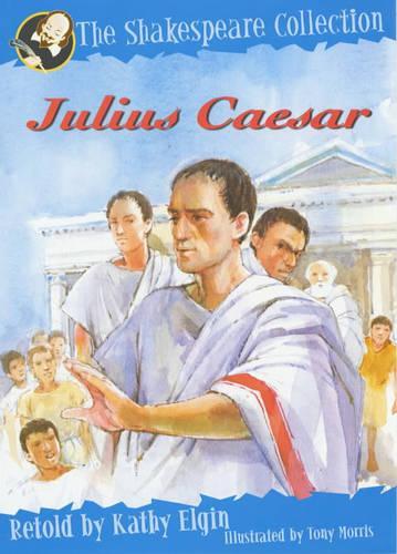 Julius Caesar (The Shakespeare Collection)