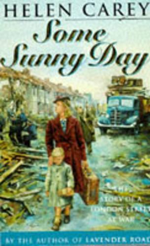 Some Sunny Day (London at war)