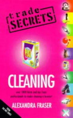 Trade Secrets: Cleaning