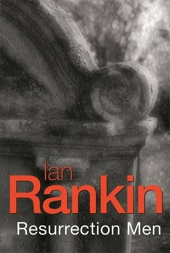 Resurrection Men (A Rebus Novel)
