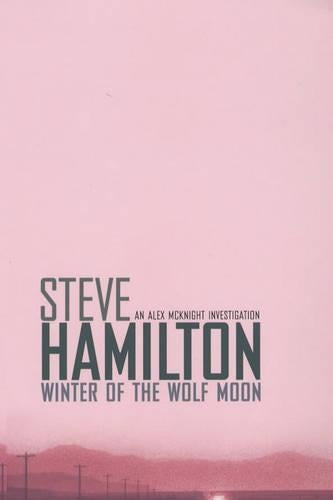 Winter Of The Wolf Moon (Alex McKnight)