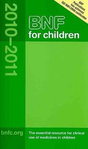 British National Formulary for Children 2010-2011 (BNF)