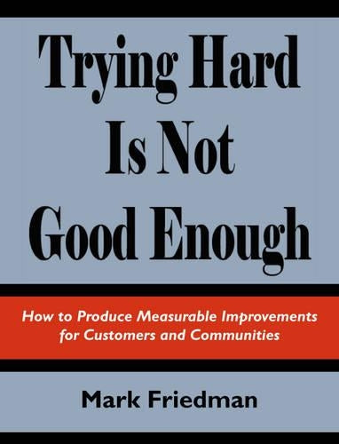 Trying Hard is Not Good Enough