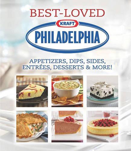 Best-Loved Kraft Philadelphia Recipes (Best Loved Cookbook)