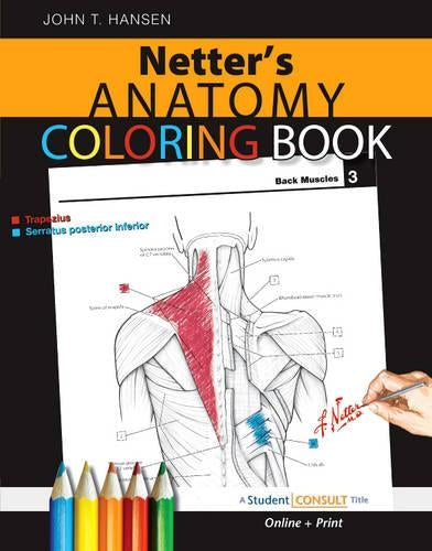 Netters Anatomy Coloring Book: with Student Consult Access, 1e (Netter Basic Science)