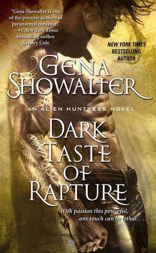 Dark Taste of Rapture (Alien Huntress Novels)