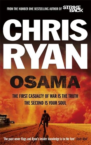 Osama: The first casualty of war is the truth, the second is your soul