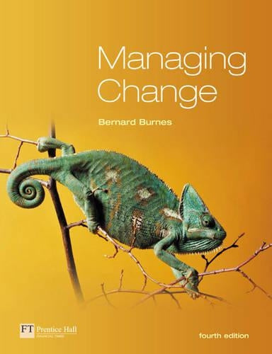 Managing Change: A Strategic Approach to Organisational Dynamics