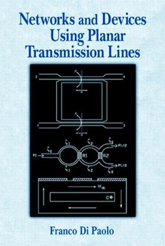 Networks and Devices Using Planar Transmissions Lines
