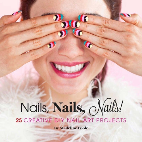 Nails, Nails, Nails! hc