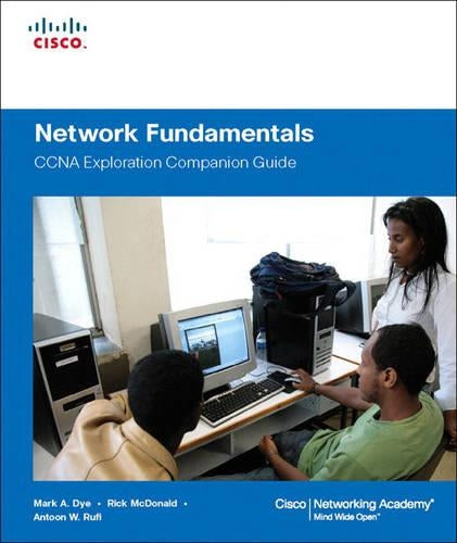 Network Fundamentals, CCNA Exploration Companion Guide (Cisco Networking Academy Program)
