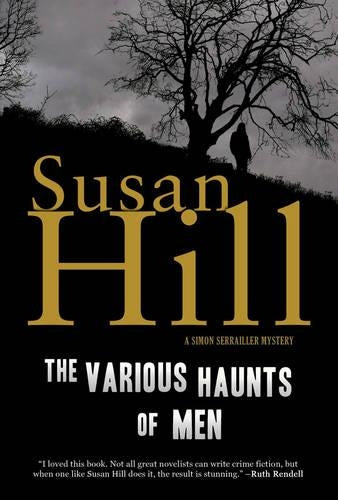 The Various Haunts of Men: A Simon Serrailler Mystery (Simon Serrailler Crime Novels)
