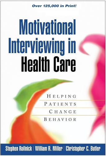 Motivational Interviewing in Health Care. Guilford Press. 2008.