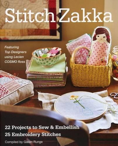 Stitch Zakka: 22 Projects to Sew & Embellish