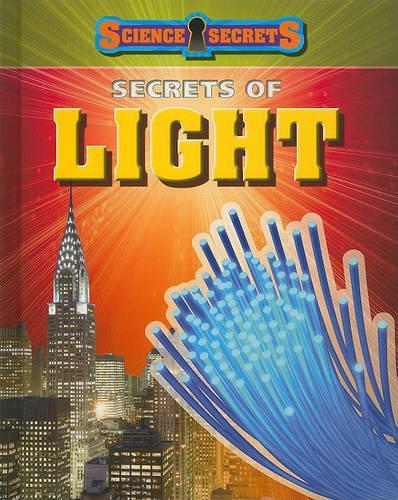 Secrets of Light (Science Secrets)
