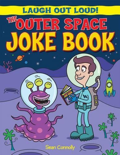 The Outer Space Joke Book (Laugh Out Loud)
