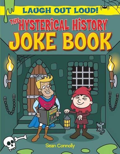 The Hysterical History Joke Book (Laugh Out Loud, 3)