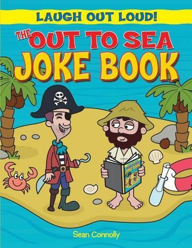The Out to Sea Joke Book (Laugh Out Loud, 5)