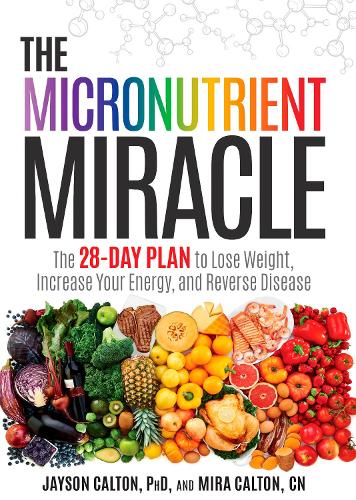 Micronutrient Miracle, The